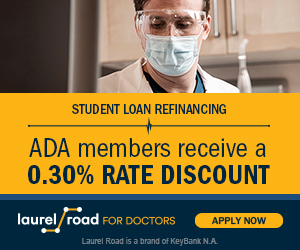 Student Loan Refinancing. ADA Memvers receive a 0.30% Rate Discount. Laurel Road for Doctors.